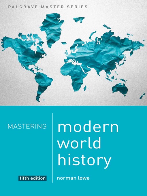 Title details for Mastering Modern World History by Norman Lowe - Available